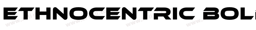 Ethnocentric Bold字体转换